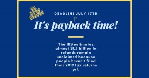 tax refunds - deadline July 17