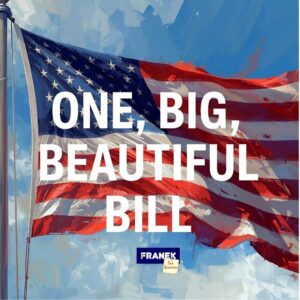 One Big Beautiful Bill with American Flag - Franek Tax Services